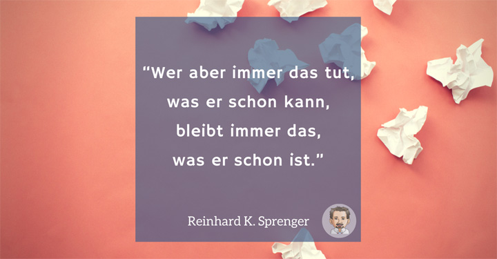Zitat Reinhard Sprenger